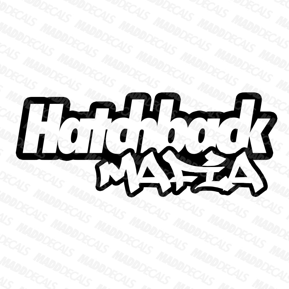 Hatchback Mafia Decal Madd Decals