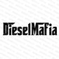 Diesel Mafia Decal - Madd Decals