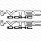 Honda i-VTEC DOHC Replacement Decal Set - Madd Decals