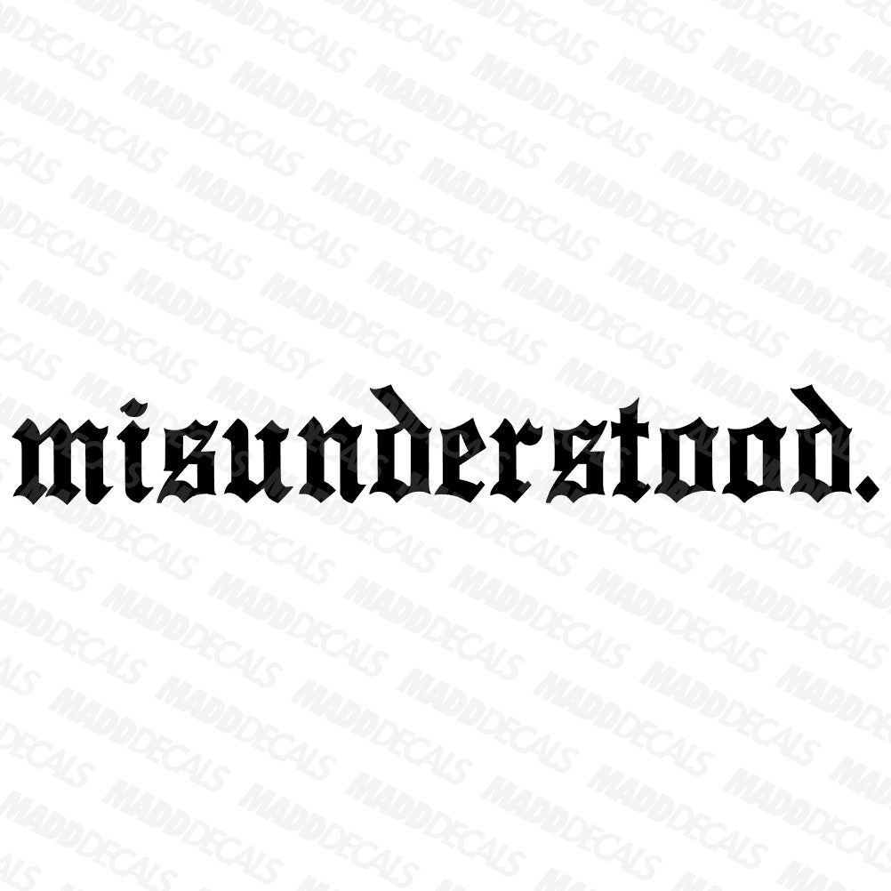 Misunderstood Sticker Misunderstood Windshield Banner – Madd Decals