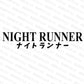 Night Runner with Japanese Windshield Banner - Madd Decals