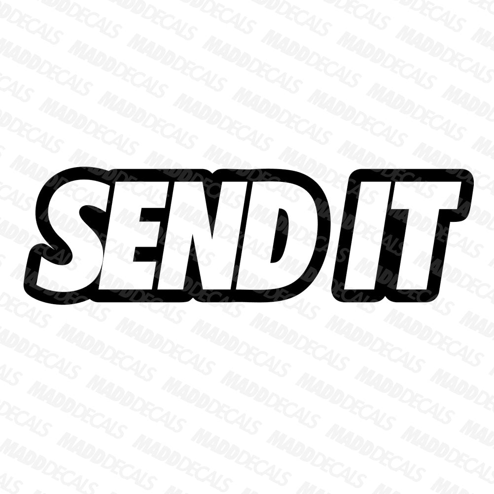 Send It Decal – Madd Decals
